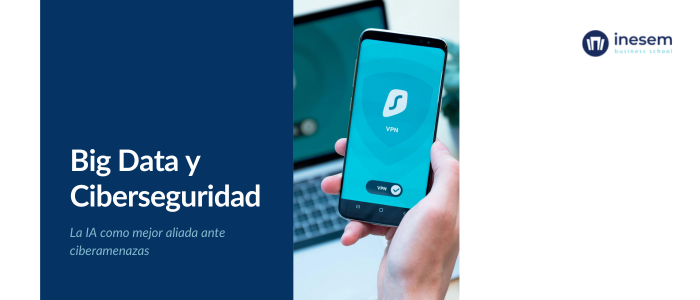 El mercado de Big Data crece en 2025, INESEM como solución en Ciberseguridad